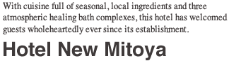 Hotel New Mitoya 